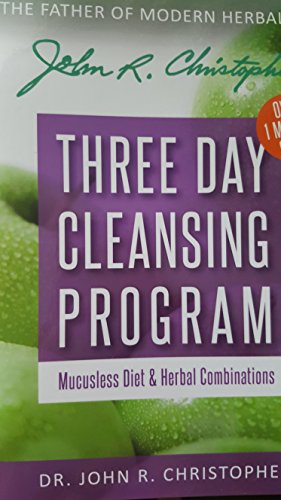 Stock image for Dr. Christopher's: 3-Day Cleansing Program, Mucusless Diet and Herbal Combinations for sale by GF Books, Inc.