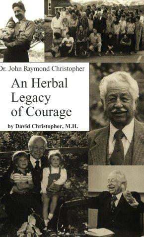 Stock image for An Herbal Legacy of Courage for sale by Jenson Books Inc