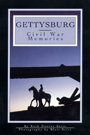 Imagen de archivo de Gettysburg: Civil War Memories (Insights (Harrisburg, Pa.).) a la venta por Wonder Book