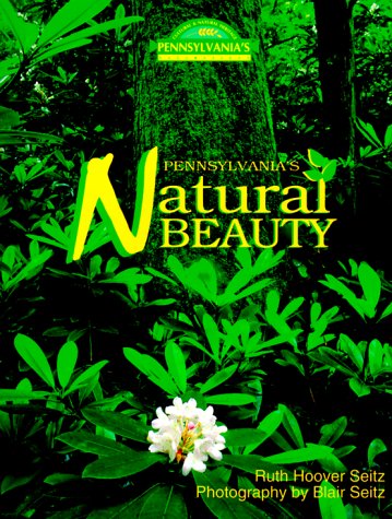 Beispielbild fr Pennsylvania's Natural Beauty zum Verkauf von Better World Books