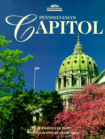 Imagen de archivo de Pennsylvania's Capitol (Pa's Cultural & Natural Heritage Series) a la venta por SecondSale
