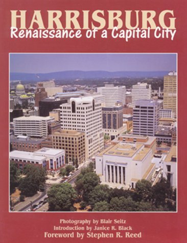 9781879441996: Harrisburg: Renaissance of a Capital City (Pa's Cultural & Natural Heritage Series)