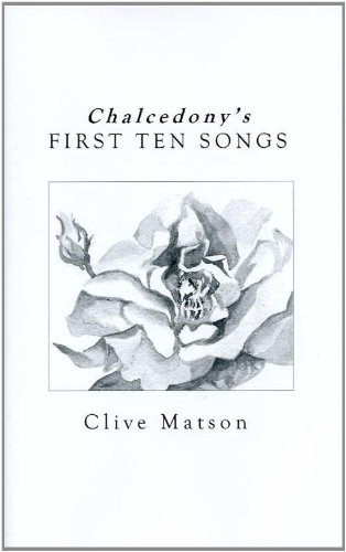Stock image for Chalcedony's First Ten Songs for sale by The Second Reader Bookshop