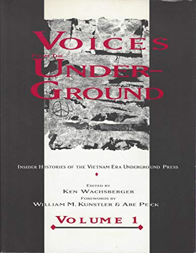 Stock image for Voices from the Underground: Insider Histories of the Vietnam Era Underground Press for sale by Integrity Books Corp.