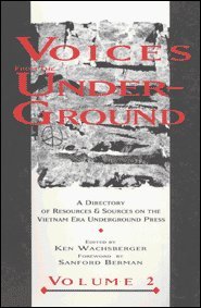 9781879461024: Voices from the Underground: A Directory of Resources and Sources on the Vietnam Era Underground Press