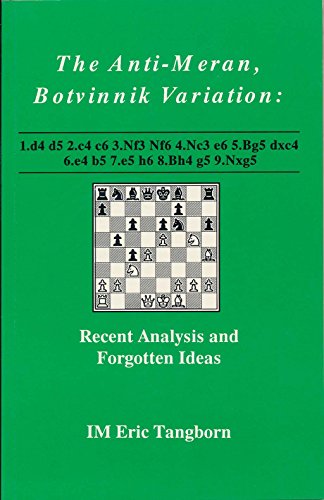 Beispielbild fr The Anti-Meran Botvinnik Variation zum Verkauf von Books From California