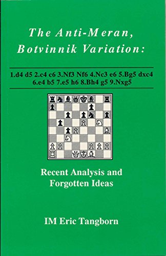 Stock image for The Anti-Meran Botvinnik Variation for sale by Books From California