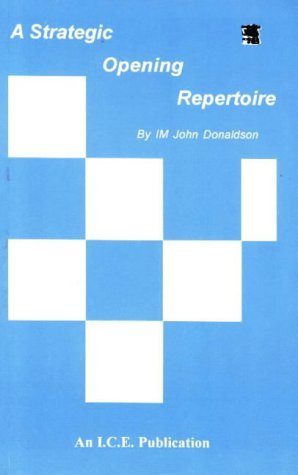 Imagen de archivo de A Strategic Opening Repertoire a la venta por Half Price Books Inc.