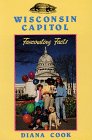 9781879483026: Wisconsin Capitol: Fascinating Facts