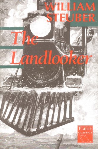 Stock image for The Landlooker: A Novel (Prairie Classics) for sale by Half Price Books Inc.