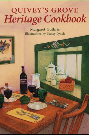 9781879483187: Quivey's Grove Heritage Cookbook
