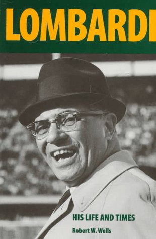 Beispielbild fr Vince Lombardi: His Life and Times (Prairie Classics) zum Verkauf von Open Books