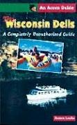 Stock image for The Wisconsin Dells: A Completely Unauthorized Guide (An Acorn Guide) for sale by Open Books