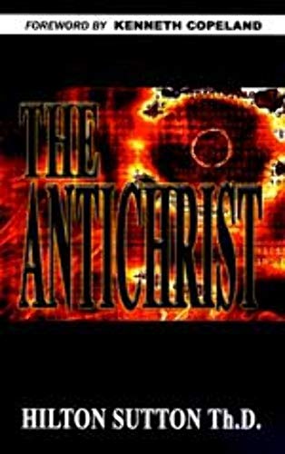 Stock image for The Antichrist : Exactly What the Bible Says for sale by Better World Books