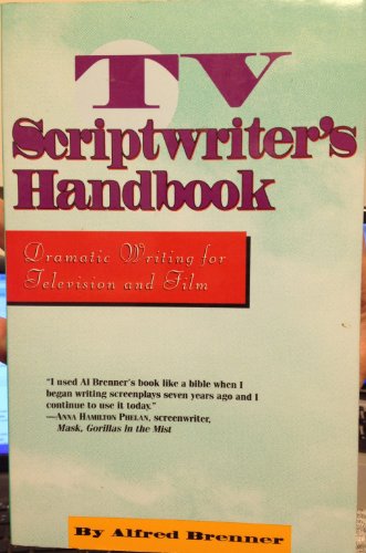 TV SCRIPTWRITER'S HANDBOOK : DRAMATIC WR