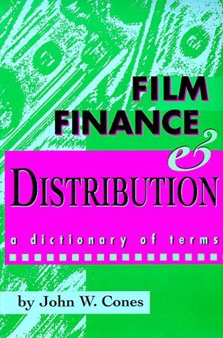 Stock image for Film Finance and Distribution : A Dictionary of Terms for sale by Better World Books