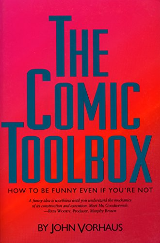 9781879505216: The Comic Toolbox How to Be Funny Even If You're Not