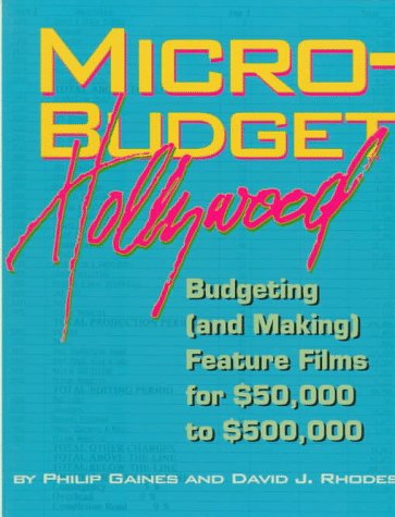 Stock image for Micro-Budget Hollywood: Budgeting for sale by The Yard Sale Store