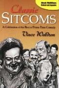 Classic Sitcoms: A Celebration of the Best in Prime-Time Comedy (9781879505254) by Waldron, Vince