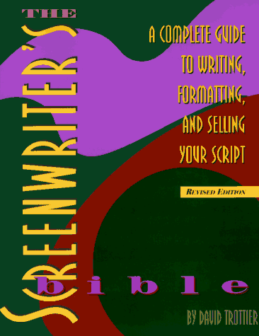 Beispielbild fr Screenwriter's Bible : A Complete Guide to Writing, Formatting and Selling Your Script zum Verkauf von Better World Books