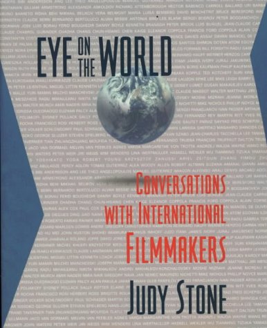 9781879505360: Eye on the World: Conversations With International Filmmakers