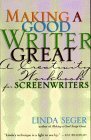 9781879505490: Making a Good Writer Great: A Creativity Workbook for Screenwriters