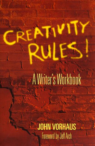 

Creativity Rules: A Writer's Workbook [signed] [first edition]