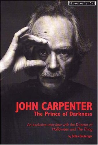 Stock image for John Carpenter: The Prince of Darkness for sale by Front Cover Books