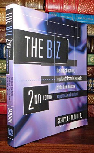 Beispielbild fr The Biz : The Basic Business, Legal, and Financial Aspects of the Film Industry zum Verkauf von Better World Books: West