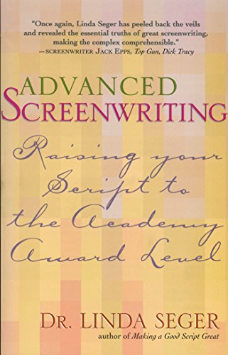 Beispielbild fr Advanced Screenwriting: Taking Your Writing to the Academy Award Level zum Verkauf von ThriftBooks-Atlanta