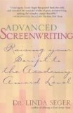 Stock image for Advanced Screenwriting: Raising Your Script to the Academy Award Level for sale by Greener Books