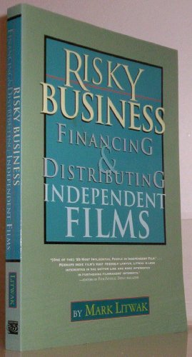 Imagen de archivo de Risky Business: Financing & Distributing Independent Films a la venta por SecondSale