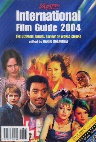 Imagen de archivo de Variety International Film Guide: The Ultimate Annual Review of World Cinema a la venta por HALCYON BOOKS