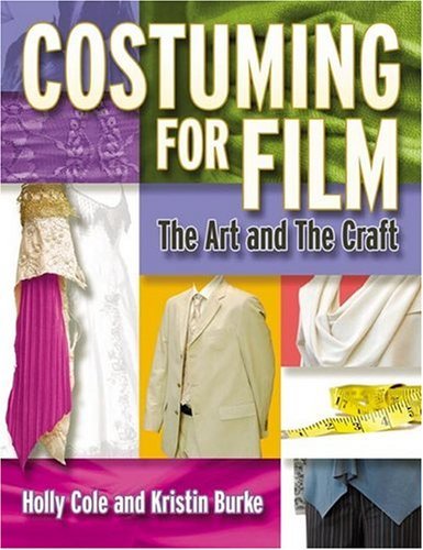 Stock image for Costuming For Film: The Art And The Craft for sale by HPB-Movies