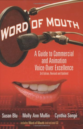 9781879505872: Word of Mouth: A Guide to Commercial and Animation Voice-over Excellence: A Guide to Commercial Voice-Over Excellence