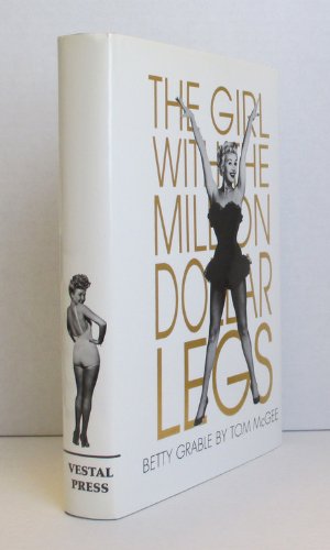 Imagen de archivo de Betty Grable : The Girl with the Million Dollar Legs a la venta por Better World Books