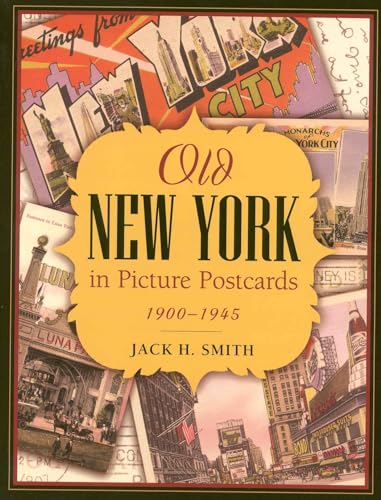 Beispielbild fr Old New York in Picture Postcards: 1900-1945 zum Verkauf von ThriftBooks-Atlanta