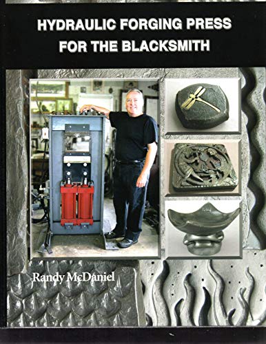 9781879535299: Hydraulic Forging Press for the Blacksmith