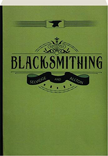 9781879535329: Blacksmithing: A Manual for Use in School and Shop