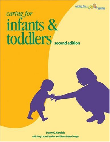 Beispielbild fr Caring for Infants and Toddlers zum Verkauf von A Team Books