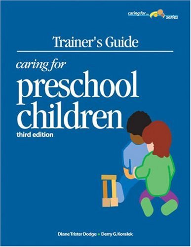 Beispielbild fr Trainer's Guide to Caring for Preschool (Caring for Series) zum Verkauf von HPB-Red