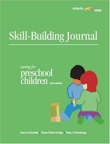 Imagen de archivo de Skill-Building Journal: Caring For Preschool Children a la venta por SecondSale