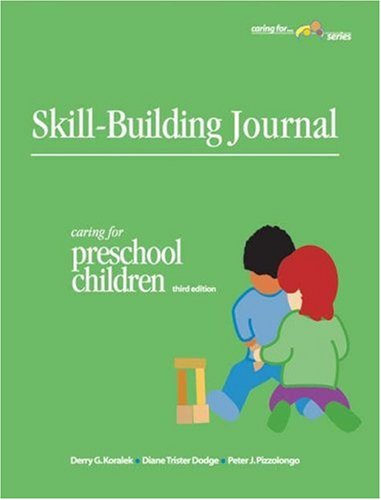Stock image for Skill Building Journal: Caring for Preschool Children for sale by ThriftBooks-Atlanta