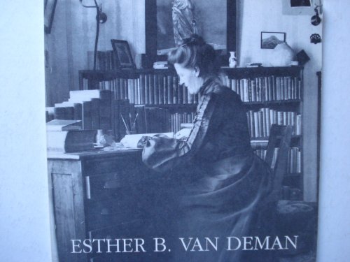 Beispielbild fr Esther B. Van Deman: Images from the Archive of an American Archaeologist in Italy at the Turn of the Century zum Verkauf von Raritan River Books