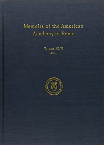 Beispielbild fr MEMOIRS OF THE AMERICAN ACADEMY IN ROME VOLUME XLVI 2001 zum Verkauf von Fritz T. Brown -  Books