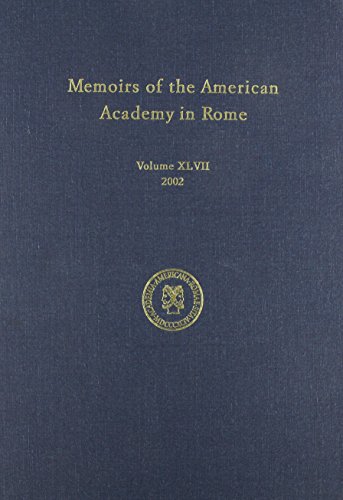 Beispielbild fr MEMOIRS OF THE AMERICAN ACADEMY IN ROME VOLUME XLVII 2002 zum Verkauf von Fritz T. Brown -  Books