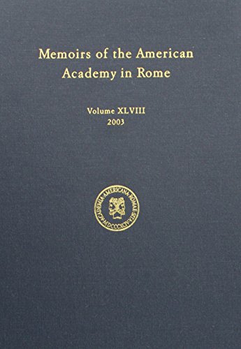 Beispielbild fr Memoirs of the American Academy in Rome, Vol. 48 (2003) zum Verkauf von Lowry's Books