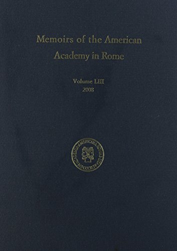 Stock image for Memoirs of the American Academy in Rome, Vol. 53 (2008) for sale by Solr Books