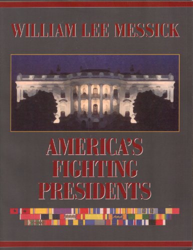 Stock image for America's Fighting Presidents for sale by Wonder Book