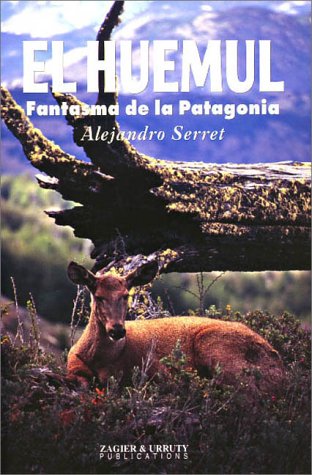 Beispielbild fr El huemul, fantasma de la Patagonia zum Verkauf von Books From California